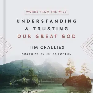 Understanding & Trusting Our Great God
