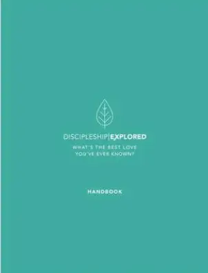 Discipleship Explored Participant's Handbook