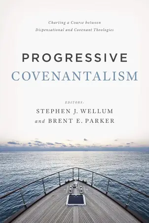 Progressive Covenantalism