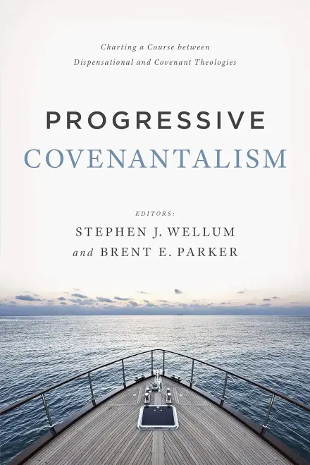 Progressive Covenantalism