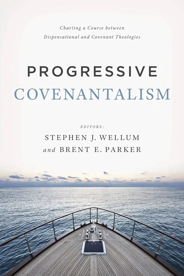 Progressive Covenantalism