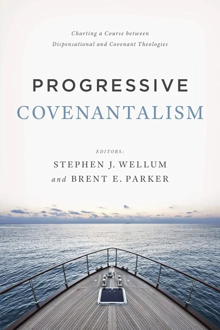 Progressive Covenantalism