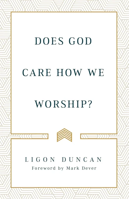 Does God Care How We Worship?