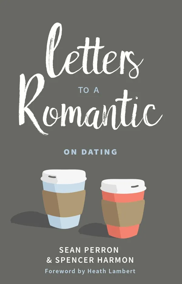Letters to a Romantic On Dating