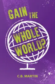 Gain the Whole World?