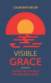 Visible Grace