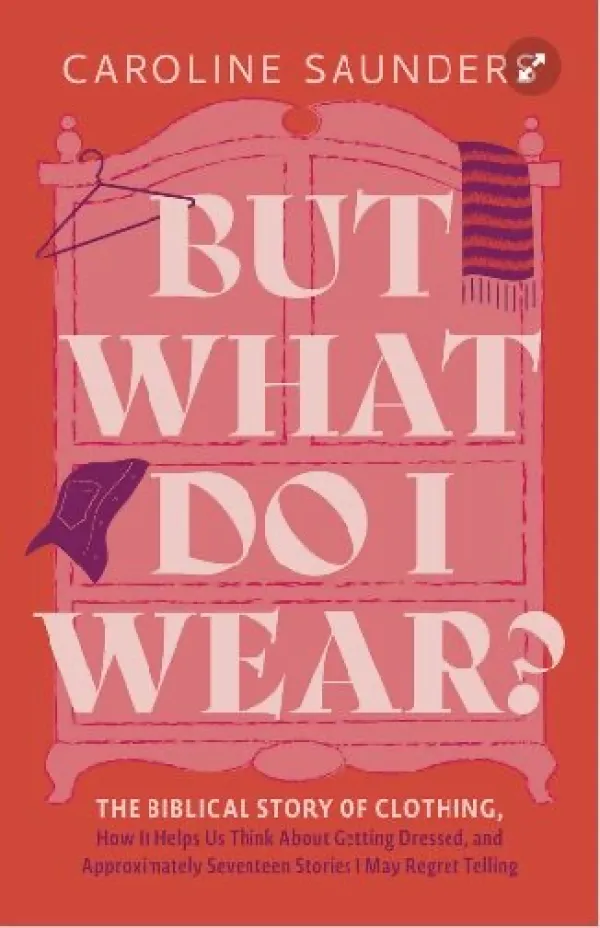But What Do I Wear?