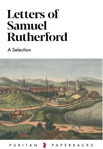 Letters of Samuel Rutherford
