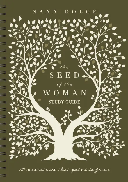 The Seed of the Woman Study Guide