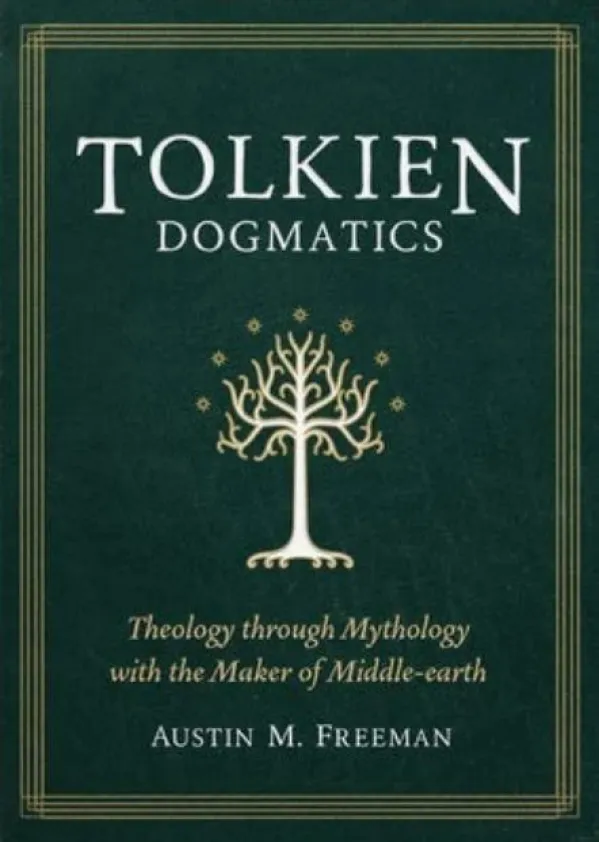 Tolkien Dogmatics