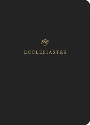 ESV Scripture Journal: Ecclesiastes