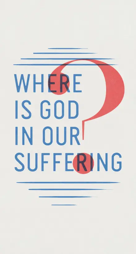 Where is God in Our Suffering? (Tract 50 pack)