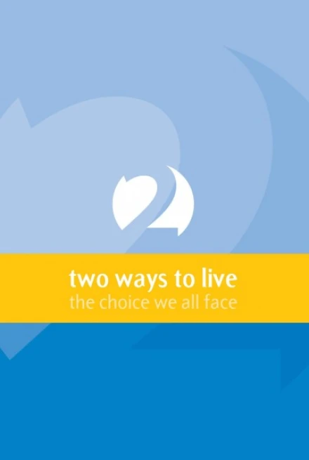 2 Ways To Live