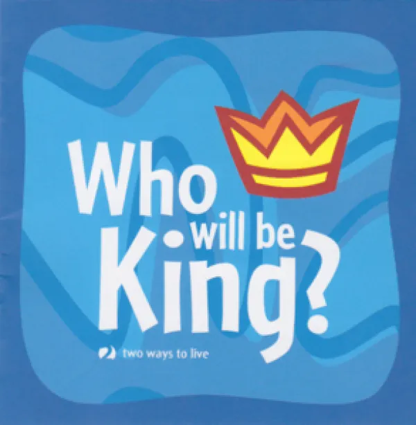 Who Will Be King? (Tract)