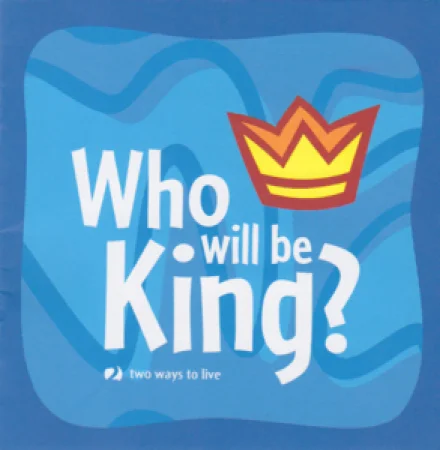 Who Will Be King? (Tract)