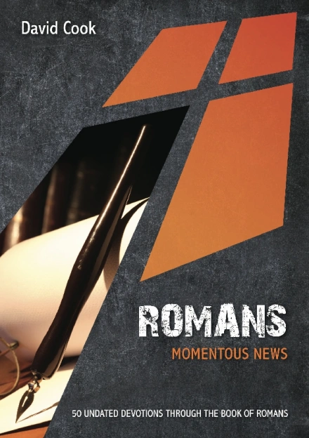 Romans: Momentous News