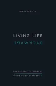 Living Life Backward