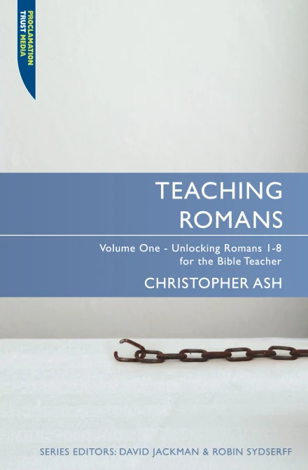 Teaching Romans Vol 1