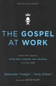 The Gospel at Work