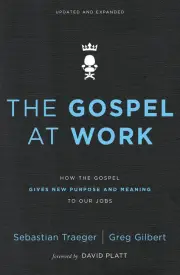 The Gospel at Work