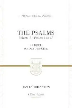 The Psalms: Volume 1 (Psalms 1-41)