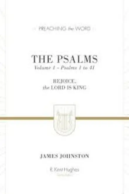 The Psalms: Volume 1 (Psalms 1-41)