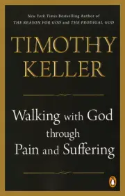 Walking With God Through Pain and Suffering