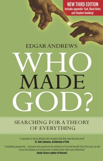 Who Made God? Third Edition