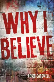 Why I Believe