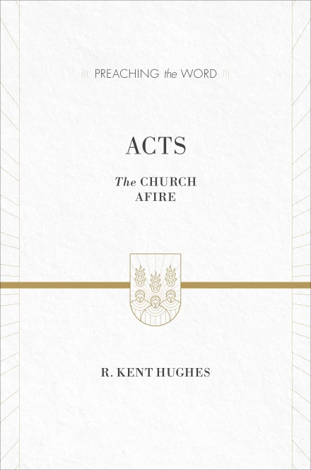 Acts [Preaching the Word]
