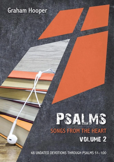Psalms: Songs from the heart (Volume 2)