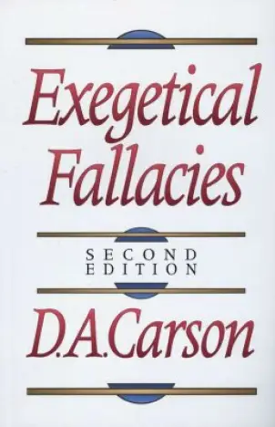 Exegetical Fallacies