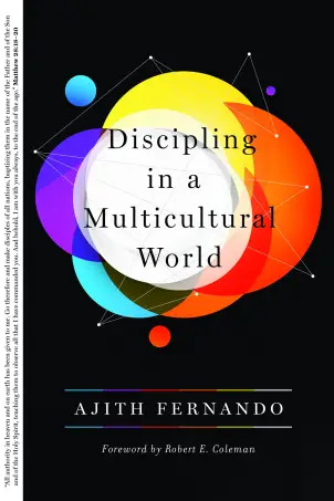 Discipling in a Multicultural World ~ Ajith Fernando