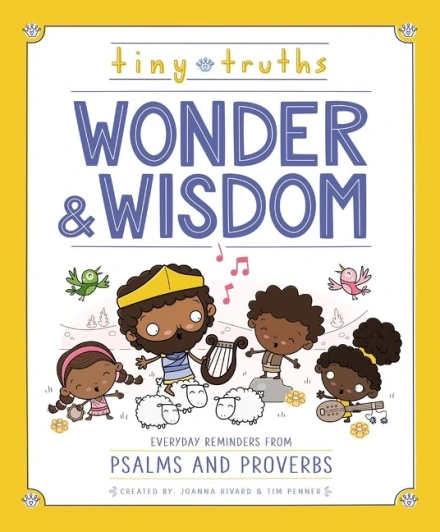 Tiny Truths Wonder & Wisdom