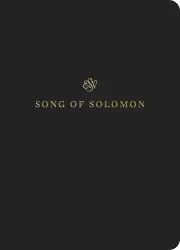 ESV Scripture Journal: Song of Solomon
