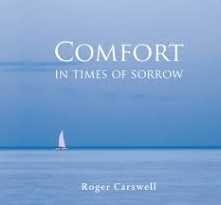 Comfort in Times of Sorrow (New)