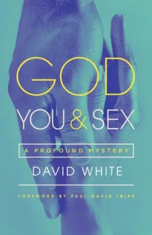 God, You & Sex