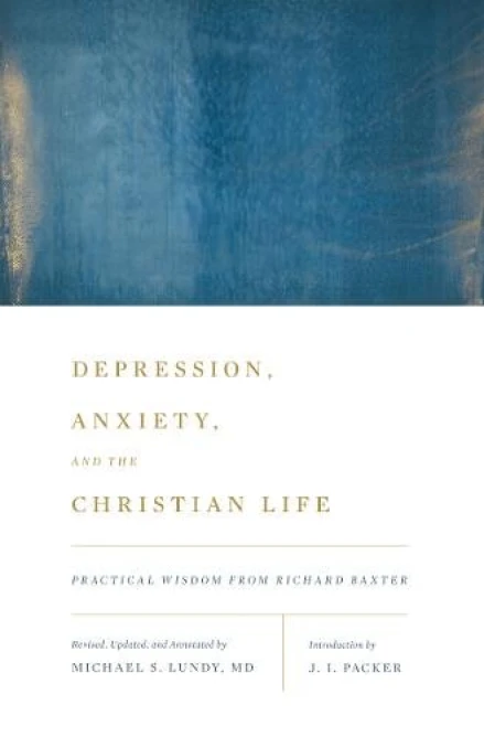 Depression Anxiety and the Christian Life