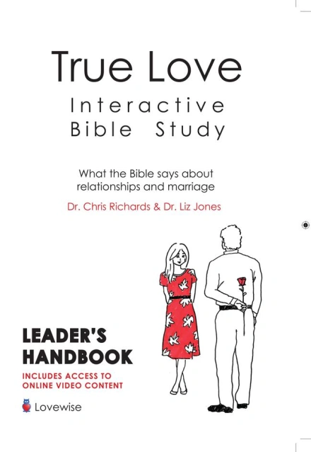 True Love Interactive Bible Study - Leader's Handbook