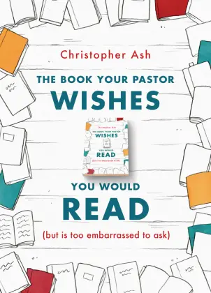 The Book Your Pastor Wishes You Would Read