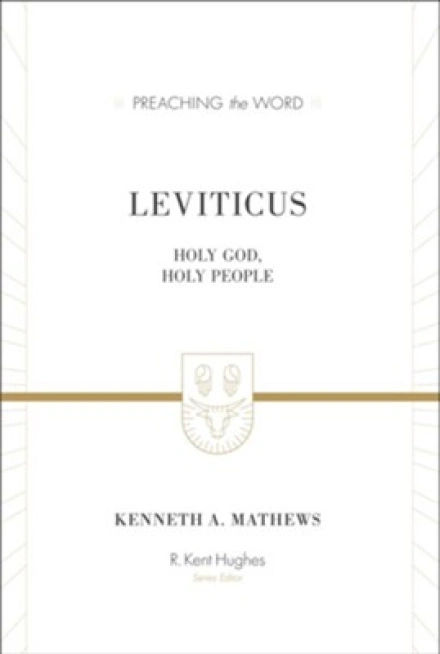 Leviticus: Holy God, Holy People