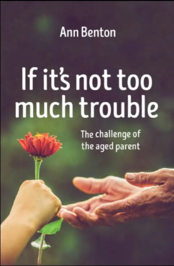 If It’s Not Too Much Trouble (2nd Ed.)