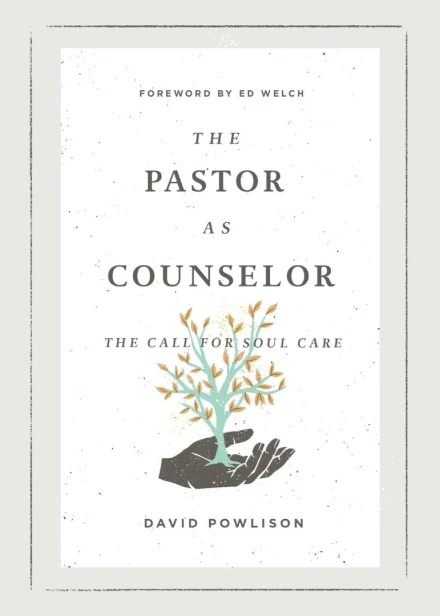 The Pastor as Counselor