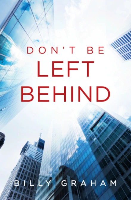 Don't Be Left Behind