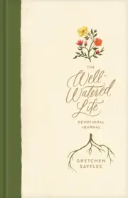 The Well-Watered Life