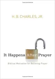 It Happens After Prayer