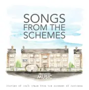Songs from the Schemes
