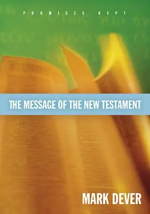 The Message of the New Testament