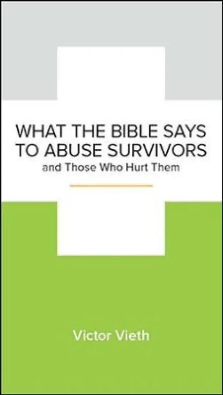 What the Bible Says to Abuse Survivors