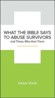 What the Bible Says to Abuse Survivors